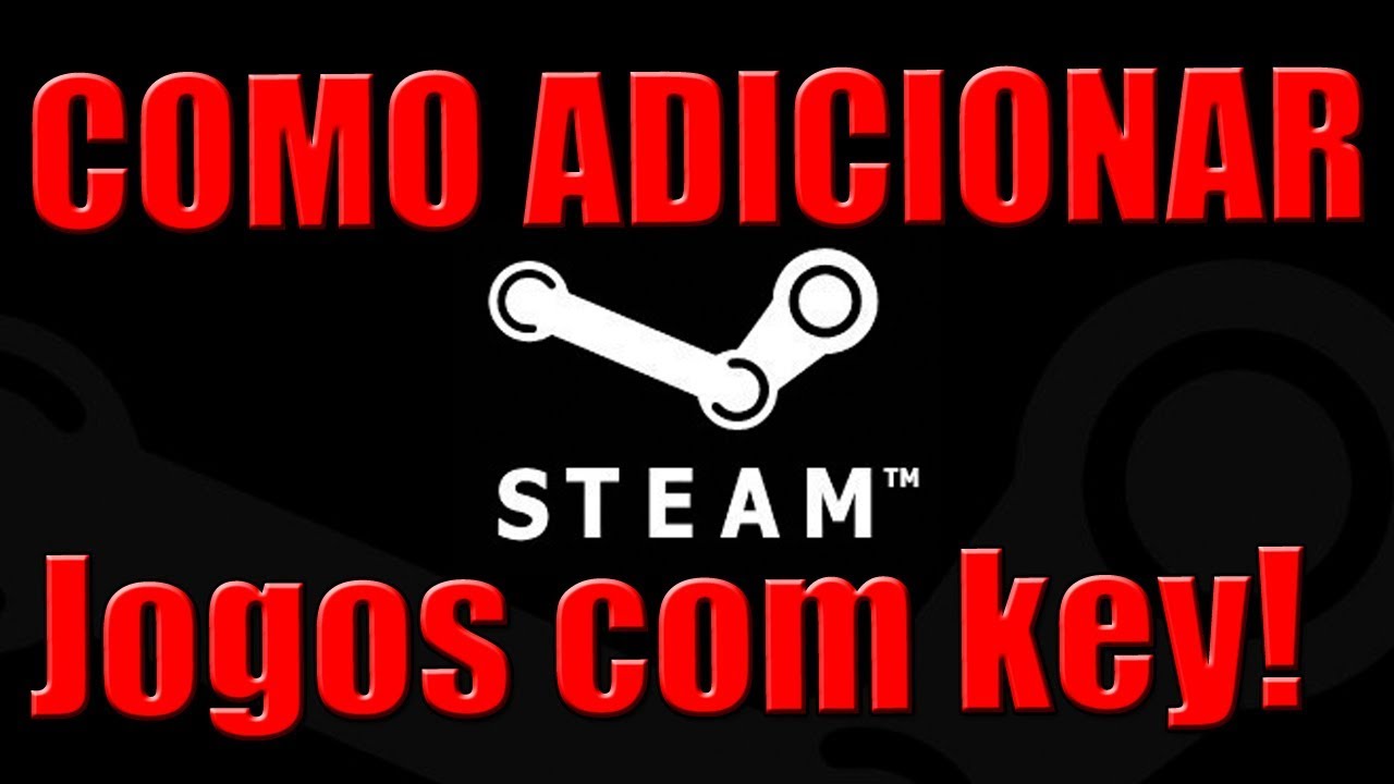 Como ativar as chaves de cd na Steam