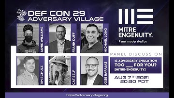 Panel discussion: Is Adversary Emulation Too ___ For You? [MITRE-Engenuity]