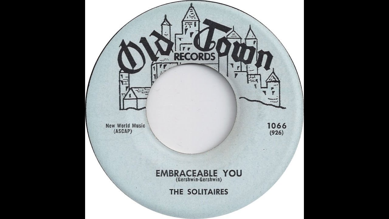 The Solitaires - Embraceable You 1958 - YouTube