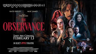 The Observance - in select AMC theaters February 13th