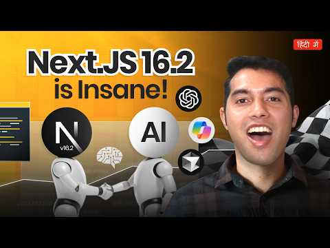Next.js 16.2 Is Here🔥hydration Fixed, Faster Builds & Ai Agents