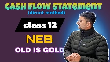 Cash flow statement (direct  method)Class 12 Account  NEB 2082 old is gold 15/2081/set B/C Q No 21