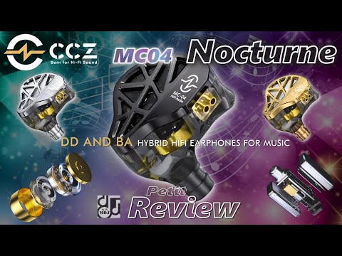 1DD+1BA Open Hollow Design [ CCZ MC04 Nocturne ] Petit Review