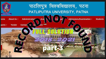 Patliputra University ||Record Not Found Solution|| Part-3 Form Record not found