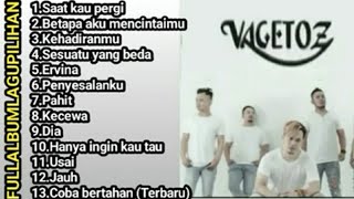 VAGETOS FULL ALBUM LAGU PILIHAN TERBAIK