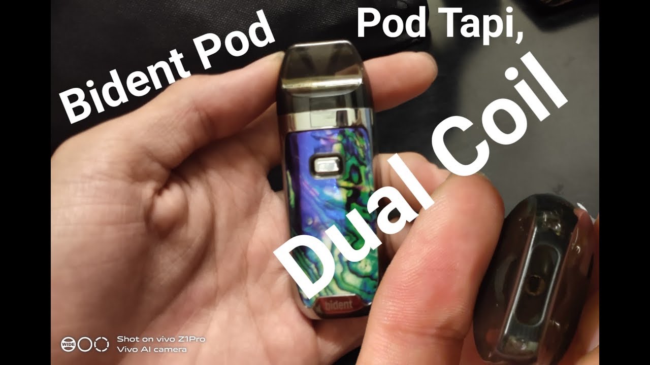 Bident Pod system tapi dual coil