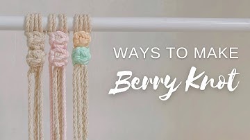 How to Make Macrame Berry Knot | Multi-colored Knots | How to Change Berry Knots Colors | Habit Made