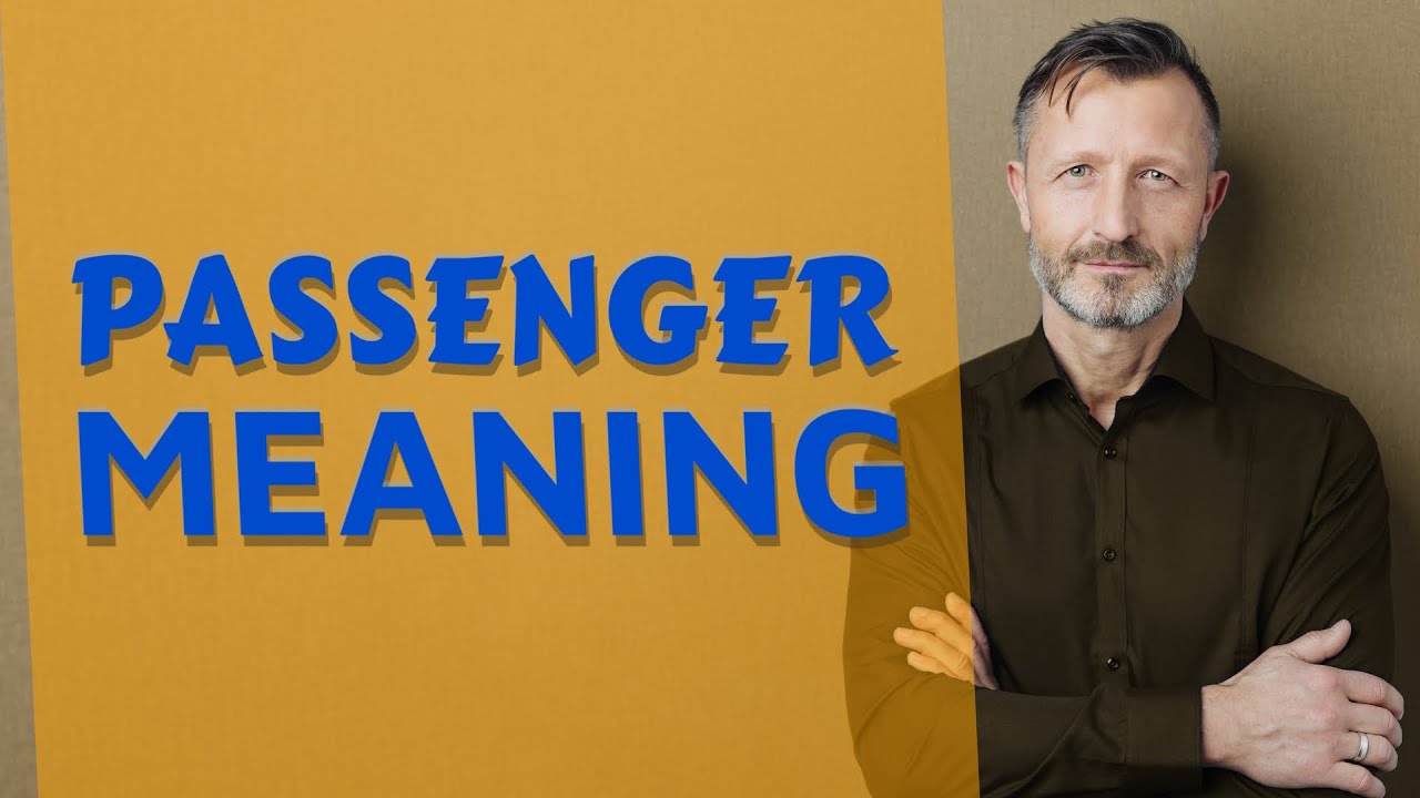 Passenger Meaning of passenger 📖 YouTube