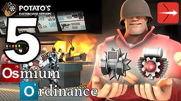 Team Fortress 2: Operation Osmium Ordinance | No Commentary | Part 5