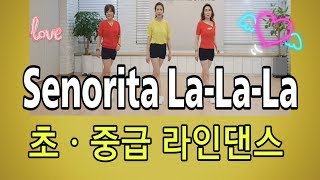 Senorita La-La-La Line Dance (Beginner / Improver) Julia Wetzel - June 2019