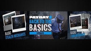 Payday 2 Update 101: Back To The Basics?