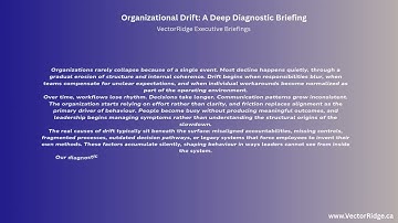 Organizational Drift: A deep Diagnostic Briefing