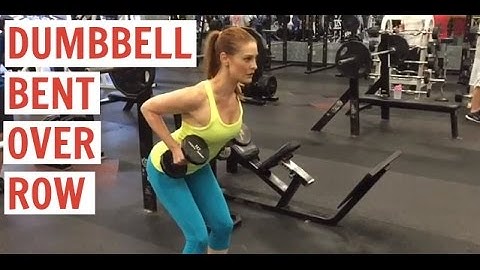 Dumbbell Bent Over Row
