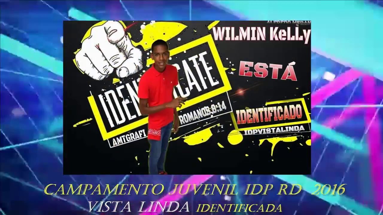 Campamento Juvenil IDP RD 2016 IDENTIFICATE - YouTube