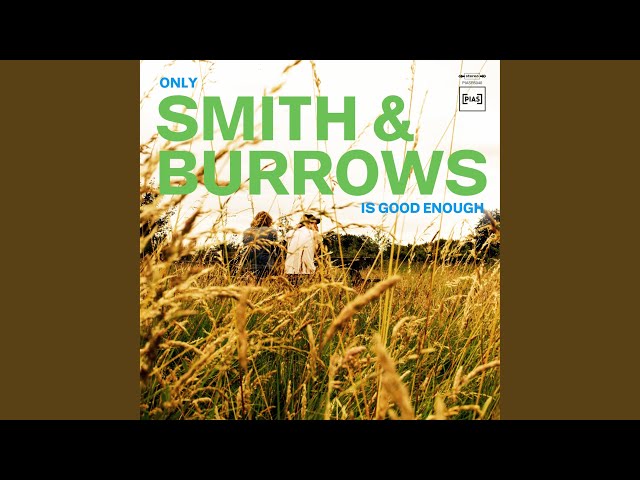 SMITH & BURROWS - STRAIGHT UP LIKE A MOHICAN