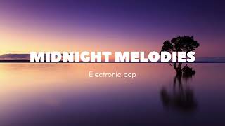 Midnight Melodies || Electronic Pop || instrumental || Mezz