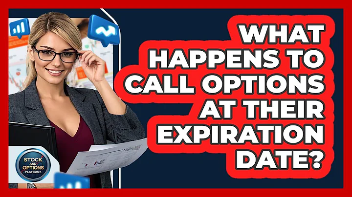 What Happens To Call Options At Their Expiration Date? - Stock and Options Playbook