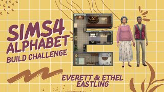 The Sims4 Alphabet Build Challenge: Letter E: Ethel and Everett Eastling