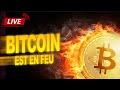  bitcoin est en feu  inflation us en baisse  explication  live  