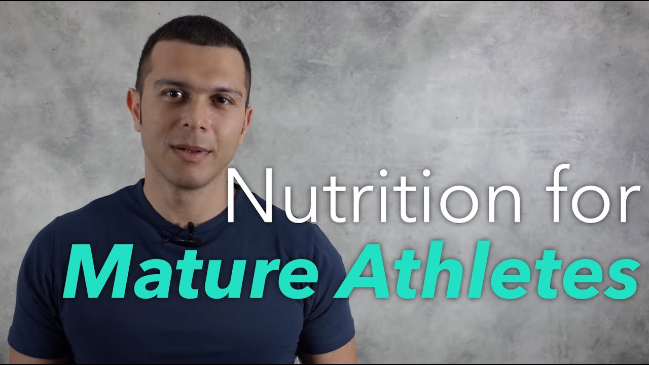 Nutrition for mature athletes