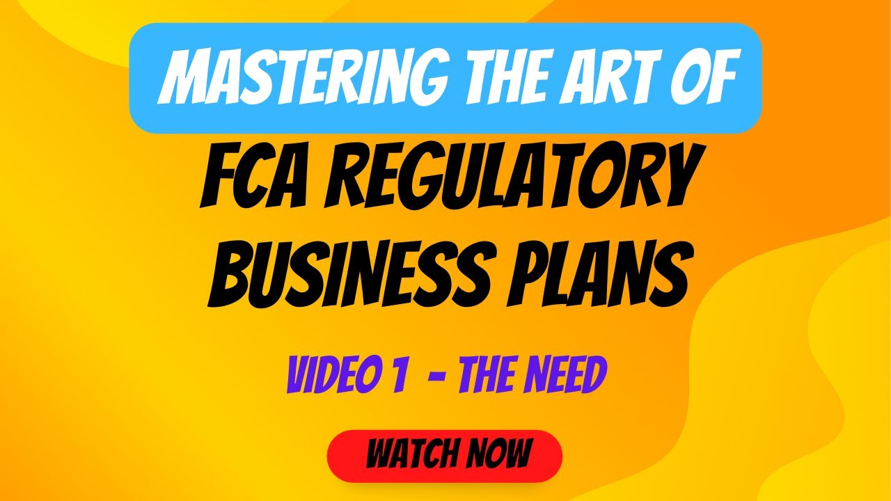 fca regulatory business plan guidance