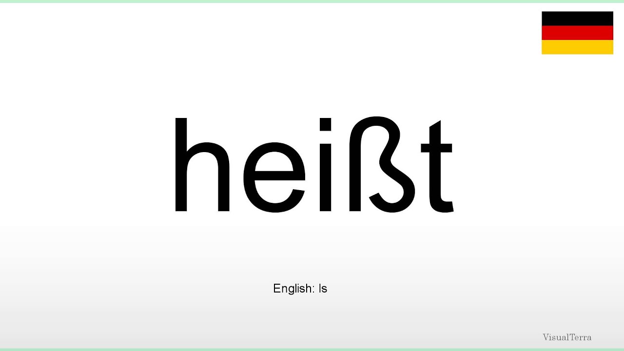 How to pronounce: Heißt (German) - YouTube