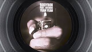 Bodyrox ft. Luciana - Yeah Yeah (D. Ramirez Vocal Club Mix)