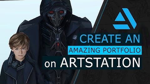 How to Create Your Amazing Portfolio on Artstation