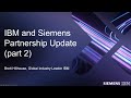 IBM & Siemens - ELM Partnership: Integrating Electrical & Software (Part 2)