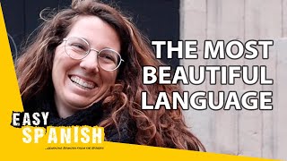 What is the most beautiful language? | Easy Spanish 193