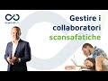 Gestire i Collaboratori Scansafatiche