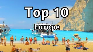 Top 10 best places to see in Europe in 2024