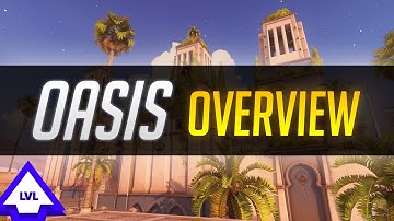 OVERWATCH: New OASIS Map Overview!