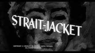 Straight Jacket; Dom & Mike Talk about the William Castle Classic
