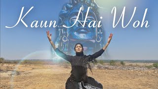 Kaun Hai Woh || Bahubali || Kathak Dance || Bhumika Saha || Shivratri Special.