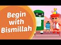 Ep 4  begin with bismillah  assalamualaikum iman  islamic cartoon for kids