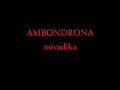 Miadika Lyrics AMBONDRONA Rock Gasy