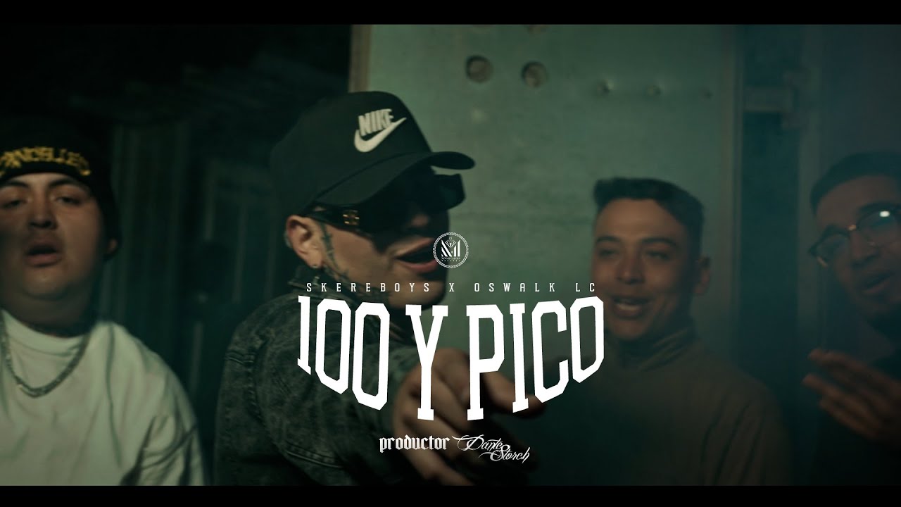 Skereboys - 100 Y PICO Ft. 