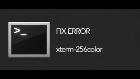 Clear Command Not working on terminal | xterm-256color: unknown terminal type | 5mT