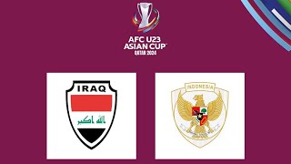 LANGSUNG DARI STADION 🔴 LIVE Timnas Indonesia U-23 VS Irak U-23 - AFC ASIAN CUP #timnas
