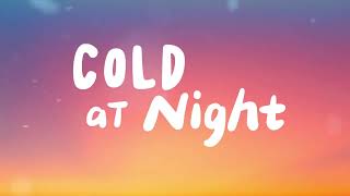Rozh Mark - Cold At Night ( Lyrics ) 