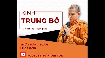 [LIVE]Kinh Trung Bộ Kinh - 130 Kinh Thiên Sứ (Devadùta sutta) - Sư Hạnh Tuệ 01/12/2025