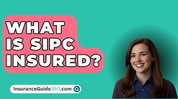 What Is SIPC Insured? -  InsuranceGuide360.com