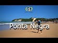 PONTA NEGRA La playa mas famosa de NATAL | BRASIL #4