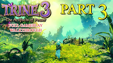 Trine 3 The Artifacts of Power Gameplay Walkthrough Part 3 No Commentary