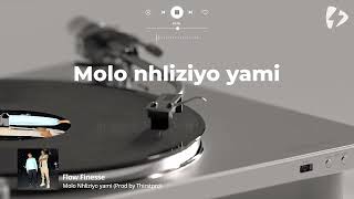 Molo Nhliziyo Yami prod By Thirstpro