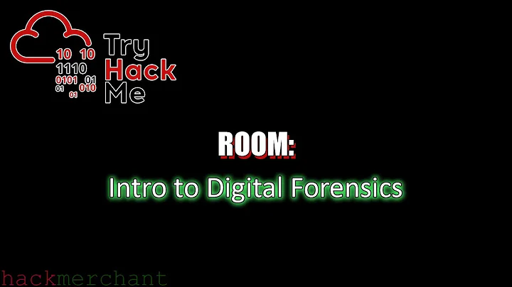 Intro to Digital Forensics | TryHackMe Walkthrough