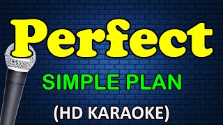 PERFECT  Simple Plan (HD Karaoke)