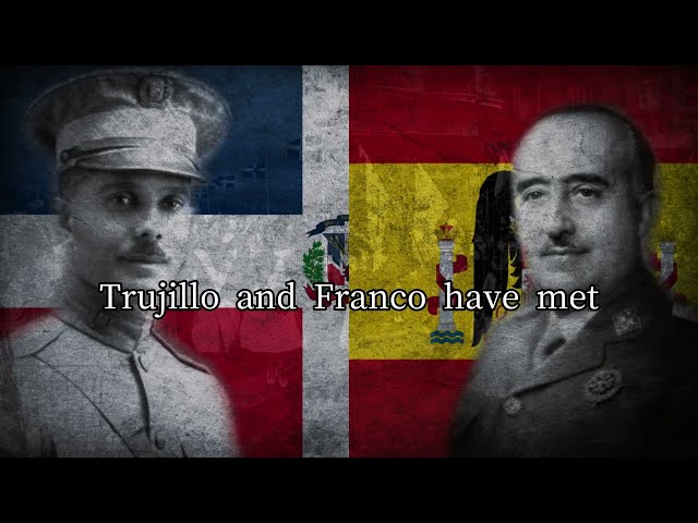 Dominican-Spanish Friendship Song - Trujillo y Franco class=