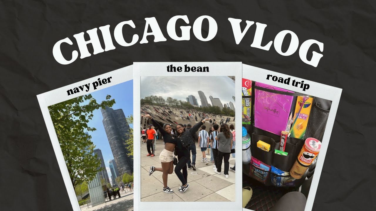 CHICAGO VLOG ROAD TRIP?! NAVY PIER, THE BEAN & MORE YouTube